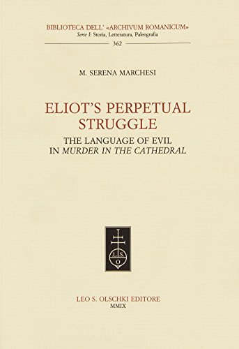 9788822259363: Eliot's Perpetual Struggle. The Language of Evil in Murder at the Cathedral