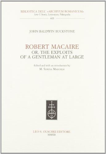 9788822261953: Robert Macaire or, The Exploits of a Gentleman at Large (Biblioteca dell'Archivum romanicum)