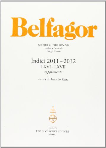 9788822262462: Belfagor. Indici 2011-2012 (LXVI-LXVII). Supplemento