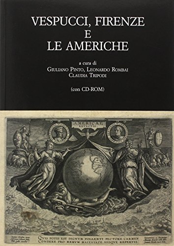 9788822262875: Vespucci, Firenze e le Americhe. Atti del Convegno di studi (Firenze, 22-24 novembre 2012). Con CD-ROM (Biblioteca storica toscana)