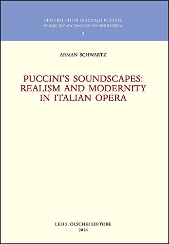 Stock image for Puccini's Soundscapes: Realism and Modernity in Italian Opera (Centro Studi Giacomo Puccini, 2) for sale by libreriauniversitaria.it