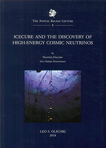 Imagen de archivo de Icecube and the discovery of high-energy cosmic neutrinos a la venta por Wonder Book