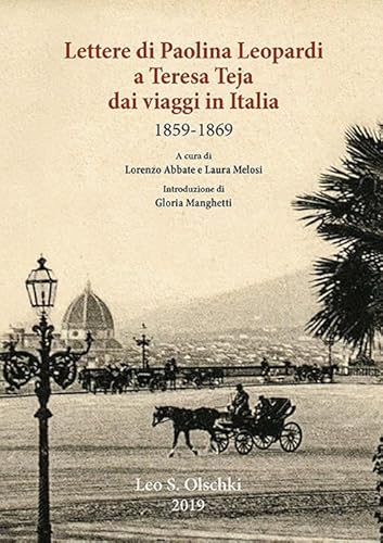 9788822266293: Lettere di Paolina Leopardi a Teresa Teja dai viaggi in Italia (1859-1869)