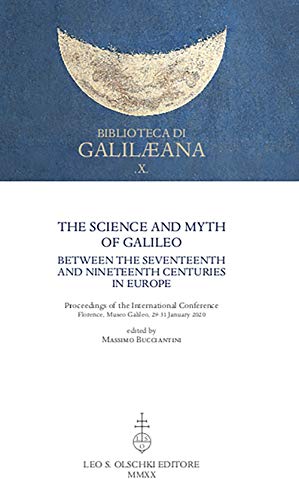 Beispielbild fr The Science and Myth of Galileo (English, French and Italian Edition) zum Verkauf von libreriauniversitaria.it