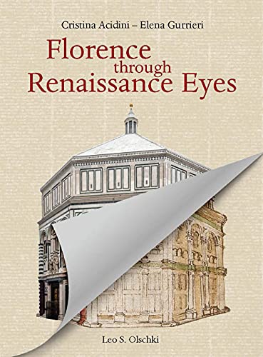 Beispielbild fr Florence through Renaissance Eyes zum Verkauf von ISD LLC