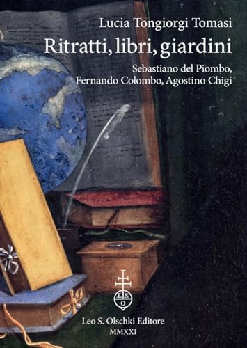 9788822267689: Ritratti, Libri, Giardini. Sebastiano del Piombo, Fernando Colombo, Agostino Chigi