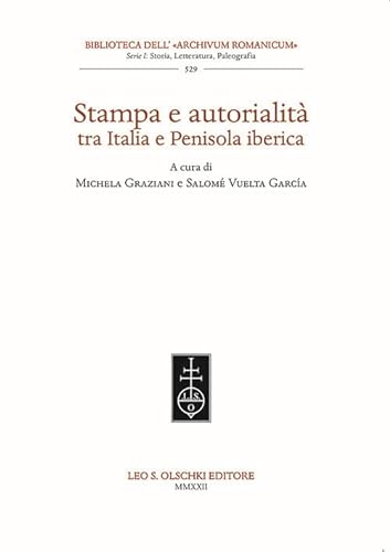 Stock image for Stampa e Autorialita tra Italia e Penisola Iberica for sale by ISD LLC