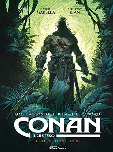 Beispielbild fr Conan il cimmero vol.3 Oltre il fiume nero zum Verkauf von Librairie Th  la page