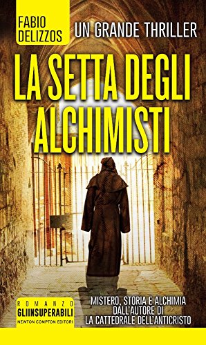 9788822700353: La setta degli alchimisti (Gli insuperabili)