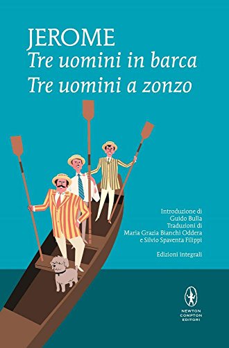 Stock image for Tre uomini in barca-Tre uomini a zonzo for sale by medimops