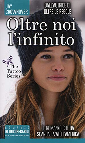 9788822701718: Oltre noi l'infinito. The tattoo series