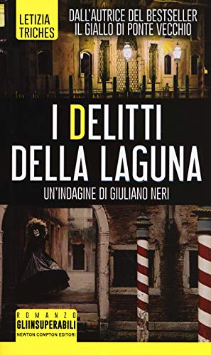 Stock image for I delitti della laguna. Un'indagine di Giuliano Neri for sale by Angus Books