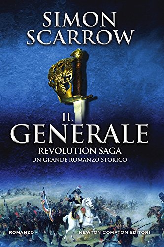 9788822706249: Il generale. Revolution saga