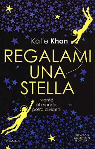 Stock image for Regalami una stella Khan, Katie and Amodio, Marialuisa for sale by Librisline