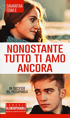 Stock image for Nonostante tutto ti amo ancora for sale by medimops