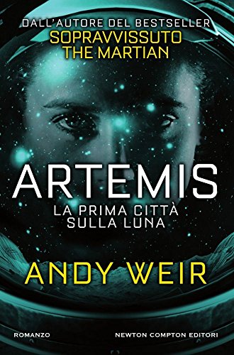9788822710215: Artemis. La prima citt sulla luna