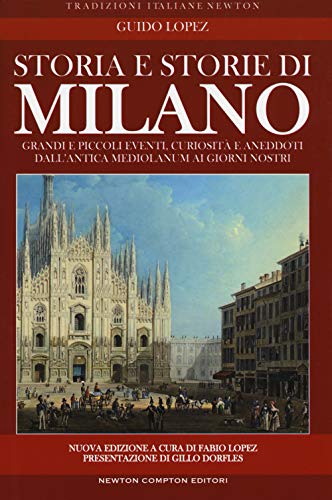 Stock image for Storia e storie di Milano for sale by libreriauniversitaria.it