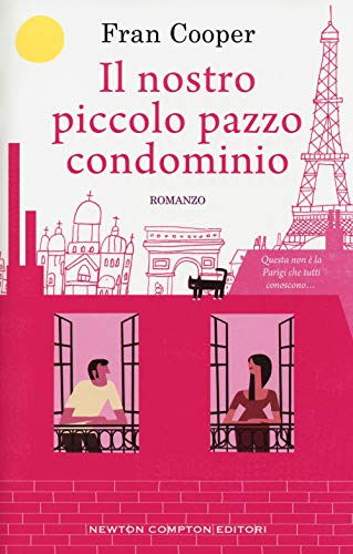 Beispielbild fr Il nostro piccolo pazzo condominio zum Verkauf von libreriauniversitaria.it