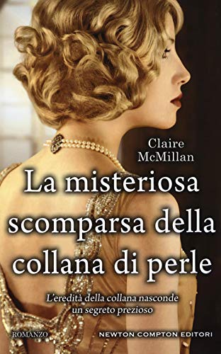 Stock image for La misteriosa scomparsa della collana di perle McMillan, Claire and Giugliano, Nello for sale by Librisline