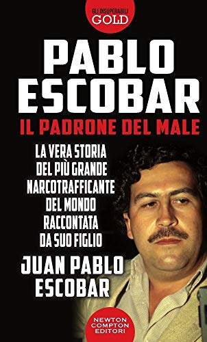 9788822717597: Pablo Escobar. Il padrone del male