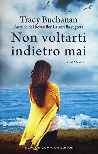 9788822720016: Non voltarti indietro mai