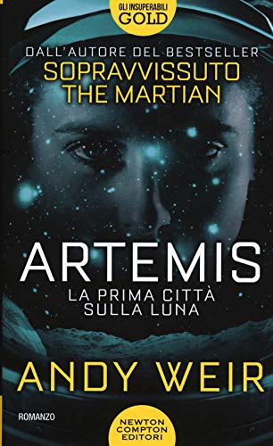 Stock image for Artemis. La prima citt sulla luna for sale by Brook Bookstore