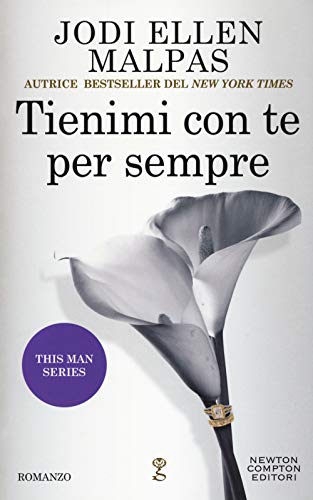 Stock image for Tienimi con te per sempre. This man series for sale by libreriauniversitaria.it