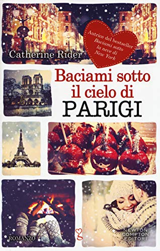 Stock image for Baciami sotto il cielo di Parigi for sale by libreriauniversitaria.it