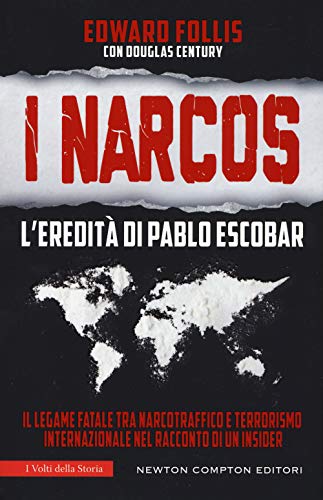 Stock image for I Narcos. L'eredit di Pablo Escobar for sale by libreriauniversitaria.it