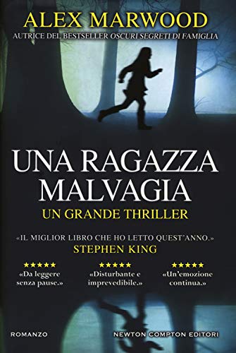 9788822731470: Una ragazza malvagia (Nuova narrativa Newton)