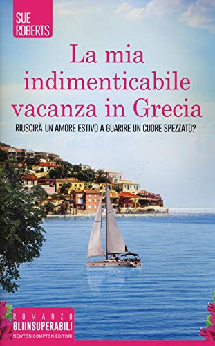 9788822732002: La mia indimenticabile vacanza in Grecia