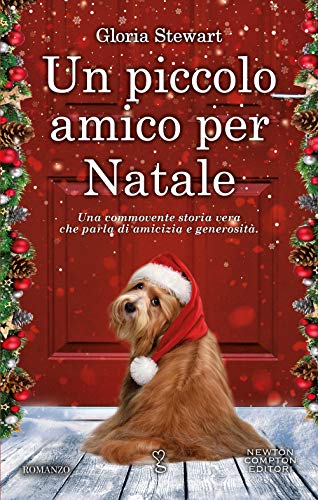 Beispielbild fr Un piccolo amico per Natale zum Verkauf von libreriauniversitaria.it