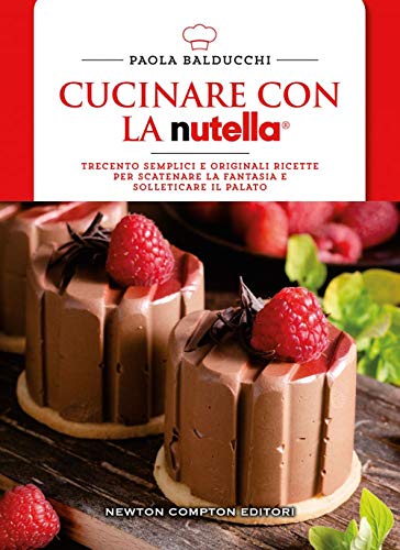 Stock image for CUCINARE CON LA NUTELLA (Italian) for sale by Brook Bookstore
