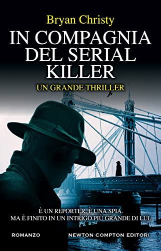 Stock image for IN COMPAGNIA DEL SERIAL KILLER for sale by Brook Bookstore