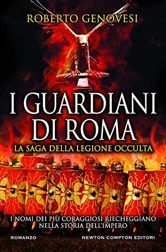 Imagen de archivo de I guardiani di Roma. La saga della legione occulta a la venta por medimops