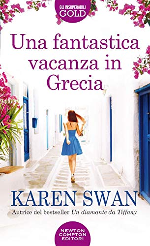 9788822747686: Una fantastica vacanza in Grecia (Gli insuperabili Gold)