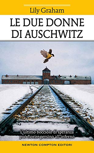 9788822749635: Le due donne di Auschwitz