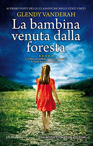 9788822750495: La bambina venuta dalla foresta (3.0)