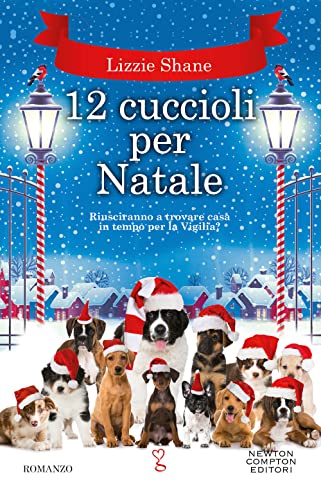 Stock image for 12 CUCCIOLI PER NATALE for sale by libreriauniversitaria.it