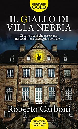 Beispielbild fr IL GIALLO DI VILLA NEBBIA zum Verkauf von WorldofBooks