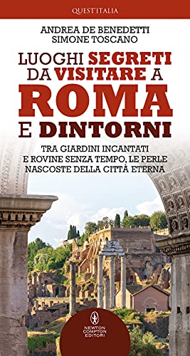 Stock image for LUOGHI SEGRETI VISITARE ROMA for sale by libreriauniversitaria.it