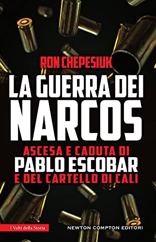 Stock image for La guerra dei narcos. Ascesa e caduta di Pablo Escobar e del cartello di Cali [Hardcover] for sale by Brook Bookstore