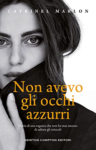 Stock image for NON AVEVO GLI OCCHI AZZURRI for sale by Brook Bookstore