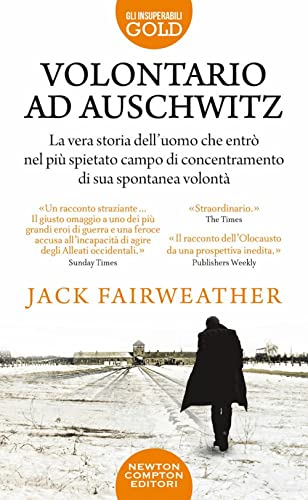 Imagen de archivo de Volontario ad Auschwitz (Gli insuperabili Gold) a la venta por libreriauniversitaria.it