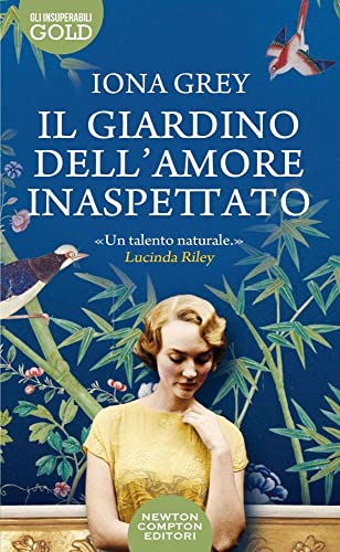Beispielbild fr Il giardino dell'amore inaspettato (Gli insuperabili Gold) zum Verkauf von libreriauniversitaria.it