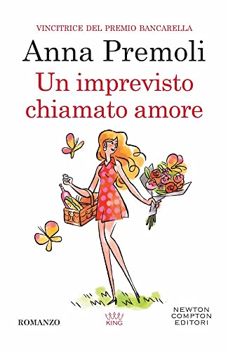 Stock image for Un imprevisto chiamato amore for sale by medimops