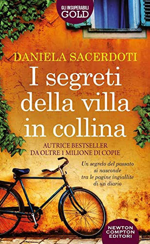 Stock image for I SEGRETI VILLA IN COLLINA (Italian) for sale by Brook Bookstore