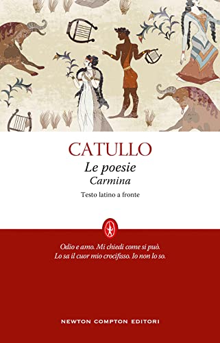 Stock image for Le poesie-Carmina. Testo latino a fronte (Classici moderni Newton) for sale by libreriauniversitaria.it