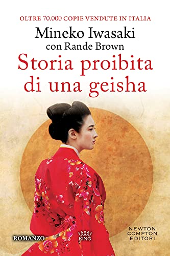 Stock image for Storia proibita di una geisha for sale by libreriauniversitaria.it