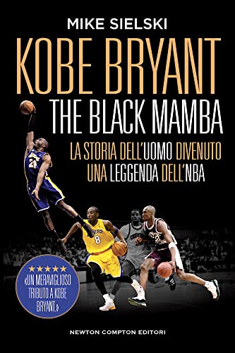 Beispielbild fr Kobe Bryant. The black mamba. La storia dell?uomo divenuto una leggenda dell?NBA zum Verkauf von medimops